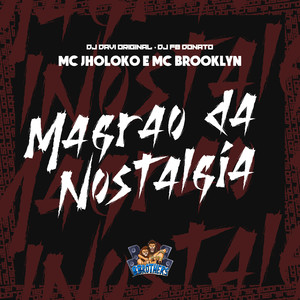 Magrão da Nostalgia (Explicit)