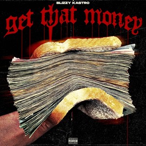 get that money (Explicit)