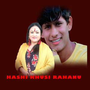 HASHI KHUSI RAHANU