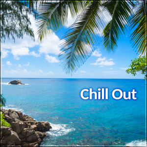 Chill Out – Music Its my Life, Chill Everyday & Everywhere