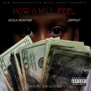 How a Mill Feel (Explicit)