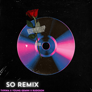 So (Remix)