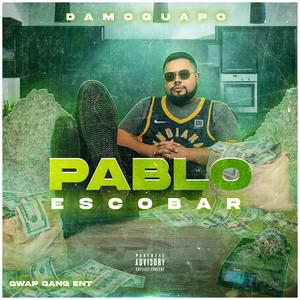 Pablo escobar (Explicit)