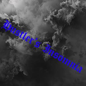 Hustler's insomnia (feat. Jarren Benton) (Explicit)