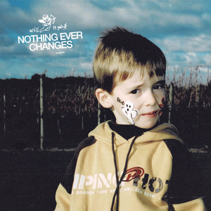 nothing ever changes. (Explicit)