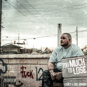Too Much to Lose (feat. Colt Graves) (Explicit)