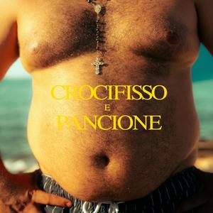 Crocifisso e Pancione (Explicit)