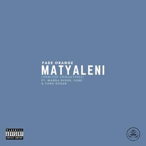 Matyaleni (feat. Wanda Russs, CAM! & Yang Ocean) (Explicit)