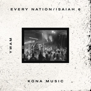 Every Nation / Isaiah 6 (Live)