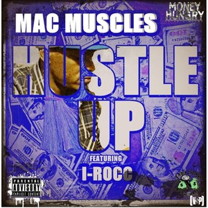 Hustle Up(feat. I-Rocc) (Explicit)