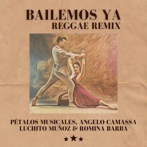 Bailemos Ya (Reggae Remix)