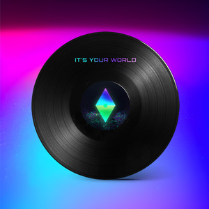 It's Your World (Explicit)