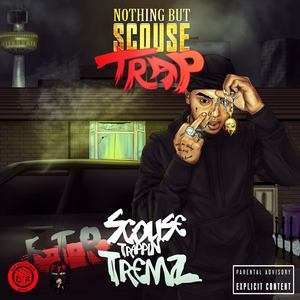 Nothing but Scouse Trap (Explicit)