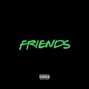 FRIENDS (Explicit)