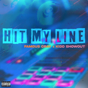 Hit My Line (Explicit)