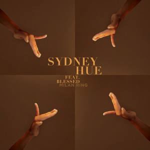 Sydney Hue (Explicit)