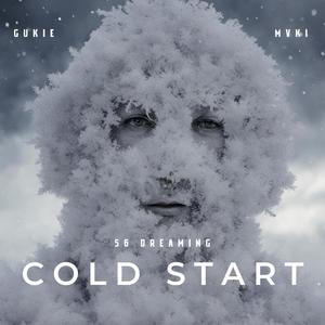 Cold Start (feat. 56 Dreaming & MVKI) [Radio Edit]