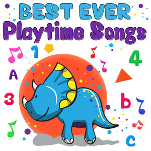 Best Ever Playtime Songs