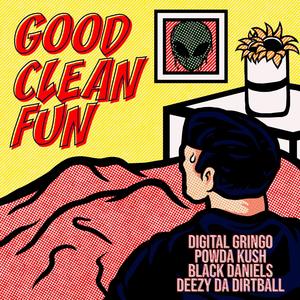 Good Clean Fun (Explicit)