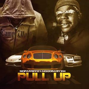 HoodBaby314 - Pull Up(feat. MoparBeezy) (Explicit)