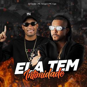 Ela Tem Intimidade (Explicit)