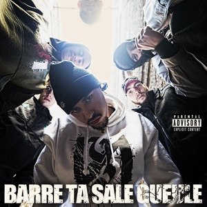 Barre Ta Sale Gueule (Explicit)