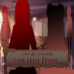 set me free ﾒ (feat. saya9de) (Explicit)