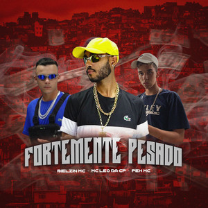 Fortemente Pesado