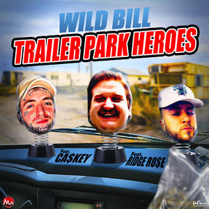 Trailer Park Heroes (Explicit)