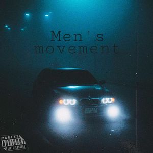 Men’s movement (Explicit)