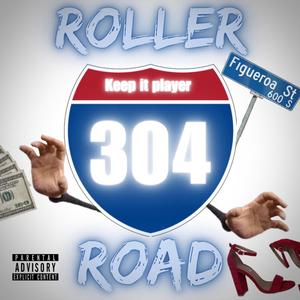 Roller road (feat. KiddFrmDaSplash) (Explicit)