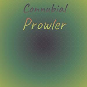 Connubial Prowler