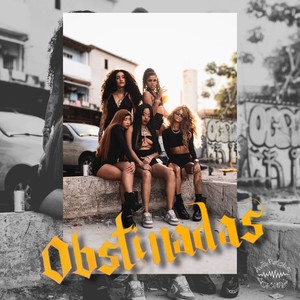 OBSTINADA (Explicit)