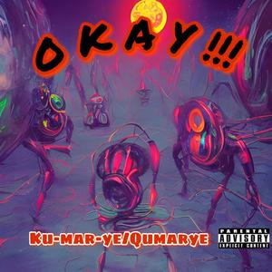 OKAY !!! (Explicit)