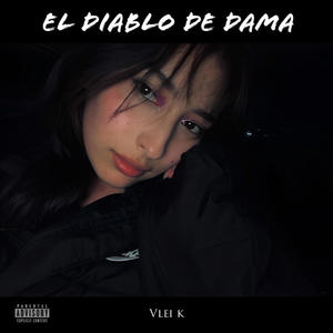 El diablo de dama (Explicit)
