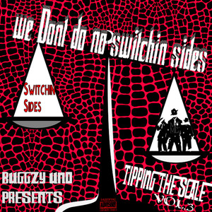 Tipping Da Scale, Vol. 3 (We Dont Do No Switchiing Sides) [Explicit]