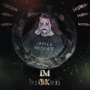 IM brOKen (Explicit)