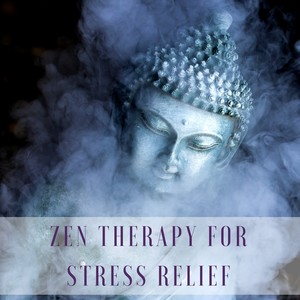 Zen Therapy for Stress Relief: Calming Sounds for Sleep, Reiki, Massage