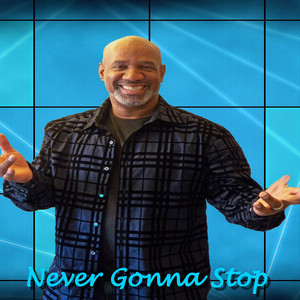 Never Gonna Stop (Lovin' You)