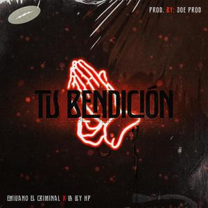 Tu Bendicion(feat. La Ley HP)