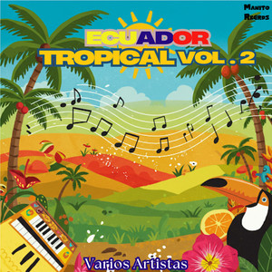 Ecuador Tropical Vol.2