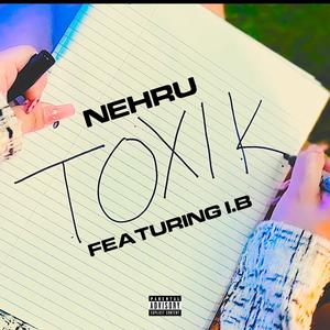 Toxik (feat. I.B) [Explicit]