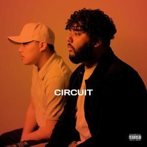 Circuit (feat. Kaiyel) (Explicit)