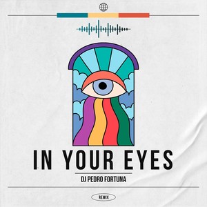 In Your Eyes (Paranauê Afro Mix)