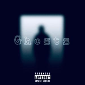 Ghosts (Explicit)