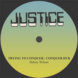 Trying to Conquer / Conquer Dub