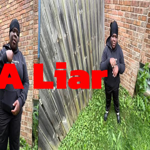You A Liar (Explicit)