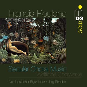Poulenc: Secular Choral Music