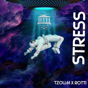 STRESS (feat. Rotti) (Explicit)