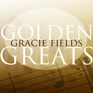 Gracie Fields - Swing Your Way To Happiness